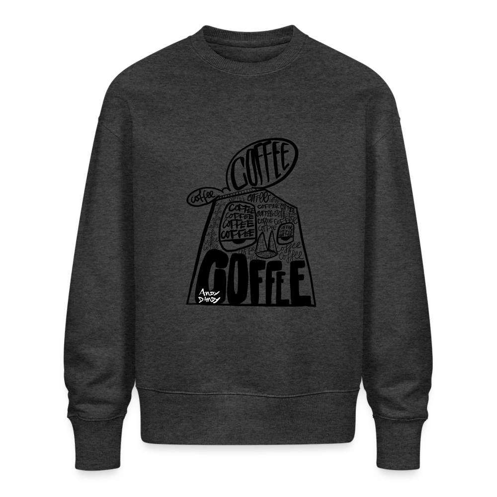 Coffee on my mind. Andy. Uniseks oversize bio-sweater. - donkergrijs gemêleerd